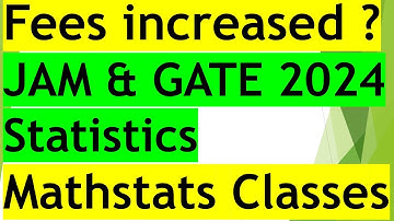 Fees Increased for JAM & GATE Statistics 2024 | Mathstats @8810409392