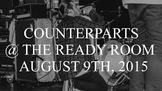 Counterparts: Live at The Ready Room (St. Louis, MO, August 9th, '15) - Photographer POV