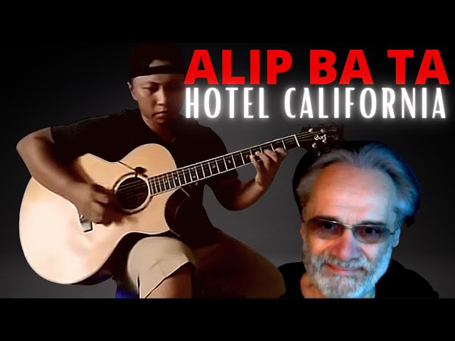 ALIP BA TA | HOTEL CALIFORNIA |  REACTION by @GianniBravoSka class=