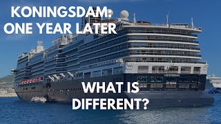 Koningsdam: What's Changed (and what hasn't)!