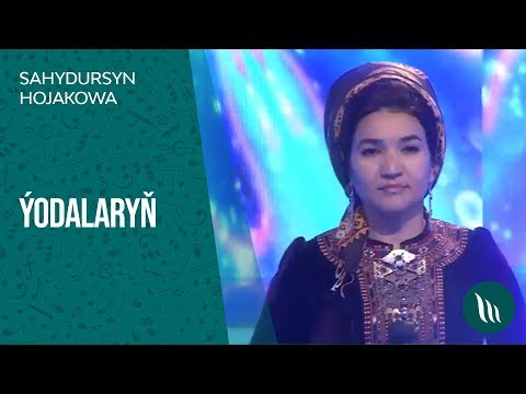 Sahydursun Hojakowa - Ýodalaryň | 2018