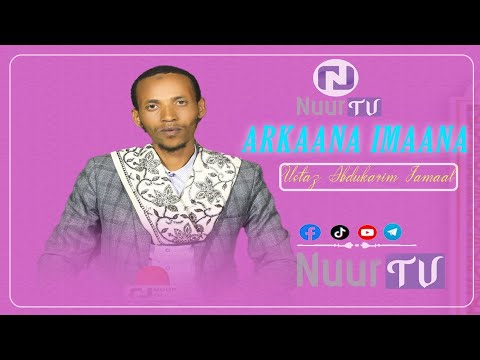 Arkaana Imaana Ustaz Abdulkarim Jamaal Kutaa 1ffaa