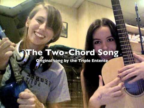 The Two-Chord Song - Triple Entente (original)