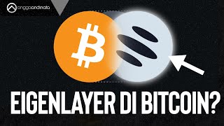 Stakelayer  Bitcoin Layer2 Rasa EigenLayer