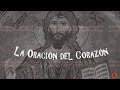 La oracin del corazn veintena