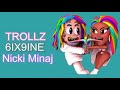 6ix9ine ft. Nicki Minaj - TROLLZ (& Megan Thee Stallion, Iggy Azalea, Cardi B ) [Remix]