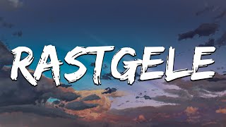 Burak Bulut & Kurtuluş Kuş & Mustafa Ceceli feat. İrem Derici - Rastgele (Sözleri/Lyrics)