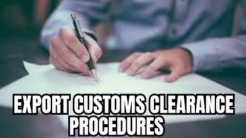 Export Custom Clearance Procedure