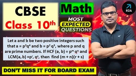 Let a and b be two positive integers such that a = p3q4 and b = p2q3, where p and q are prime number