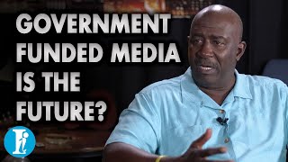 Is Government Funded Media The Future