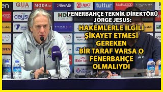 Fenerbahçe Teknik Direktörü Jorge Jesus'un Antalyaspor Maçı Sonrası Açıklamaları