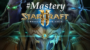 Starcraft 2: Legacy of the Void Mastery - Unrestricted Access