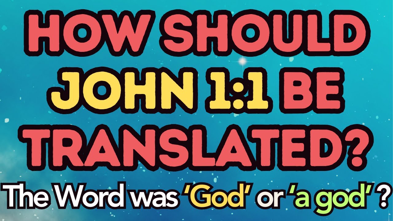 WHO TRANSLATED THE KOINE GREEK IN JOHN 1:1 CORRECTLY? Jehovah’s Witnesses or our Christian Bible?