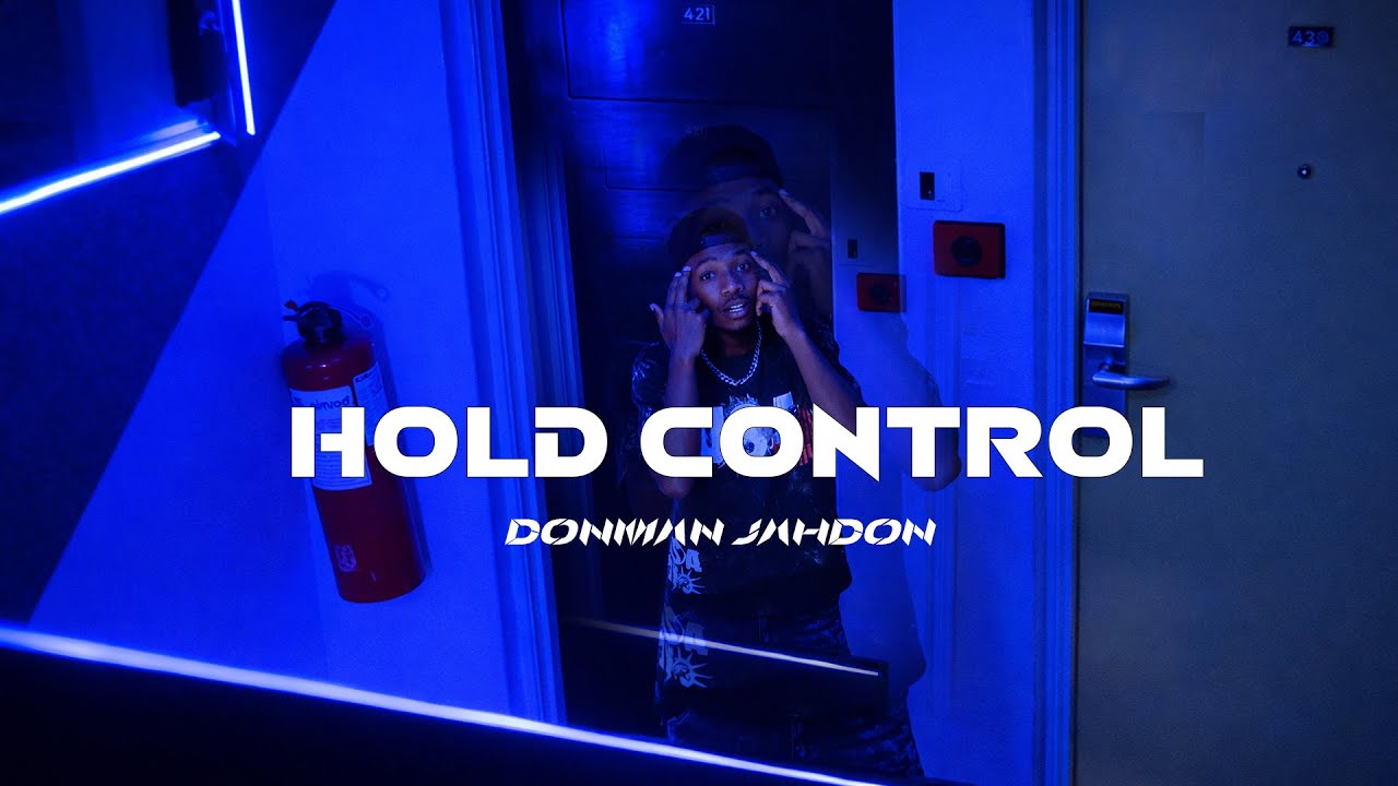 Hold Control – Donman Jahdon (Official Music Video)