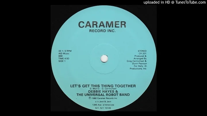 Debbie Hayes / Universal Robot Band // Let's Get T...