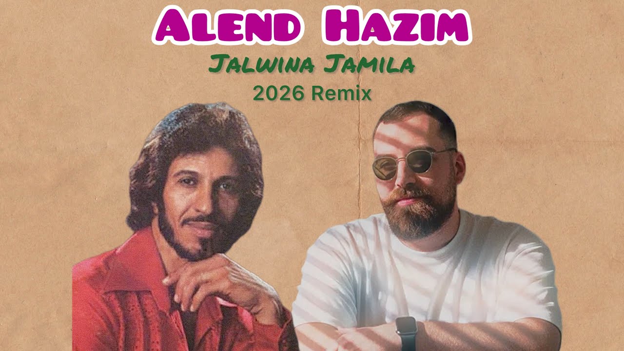 Alend Hazim - Jalwina Jamila 2026 Remix - YouTube