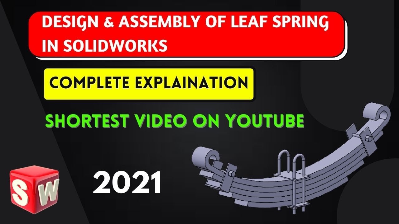 MultiLeaf Spring Design And Assembly in SolidWorks Flat Plate Spring
