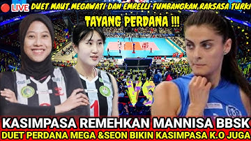 DUET MAUT MEGAWATI DAN SEON GEGERKAN TURKI‼️MEGA DAN SEON SPIKE HABIS2AN SAMPE KASIMPASA K.O 18-0