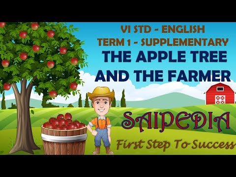 The Apple Tree and the Farmer, 6th English, Unit 2 Supplementary, Explained in Tamil with images.