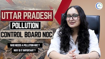 Uttar Pradesh Pollution Control Board (UPPCB) NOC | CTE | CTO | Application Process Guide | Corpseed