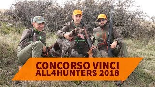 Concorso vinci all4hunters 2018. Una splendida giornata all'insegna della caccia