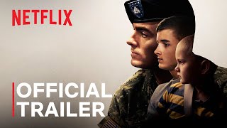 Father Soldier Son | Official Trailer | Netflix
