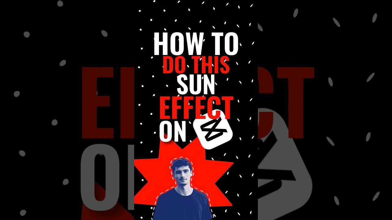 HOW TO DO THIS SUN EFFECT⚡️. DAY 20⚡️. #capcut #edit #viral #videoeditingtutorial #tutorial #editing