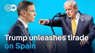 US President threatens to end all trade with Spain | DW News