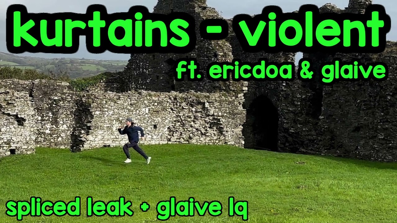 kurtains - violent ft. ericdoa & glaive