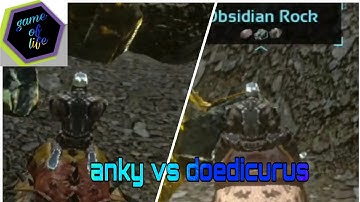 Farming obsidian using anky and doedi |anky vs deodicurus|ark mobile|