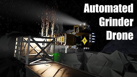 Automated Grinder Drone PAM Script - Space Engineers