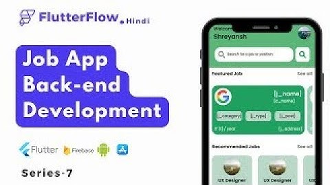 Job Finder App Flutter Tutorial Without Code Series 7 | FlutterFlow Tutorial In Hindi