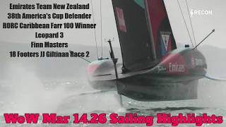 WoW March 14.26 ETNZ AC Defender First Sail, Leopard 3 RORC Win, Finn Masters, 18 Footers JJ Champs