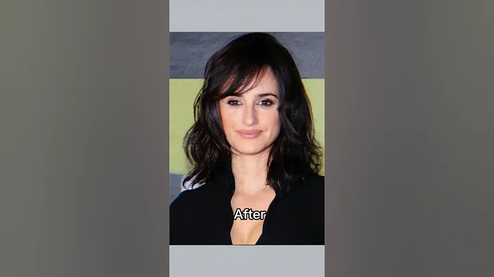 Penelope Cruz Before and after