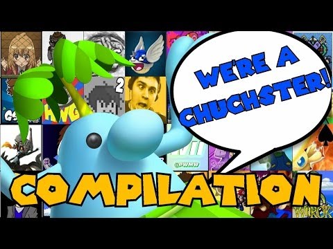 We're a Chuckster! [Compilation]