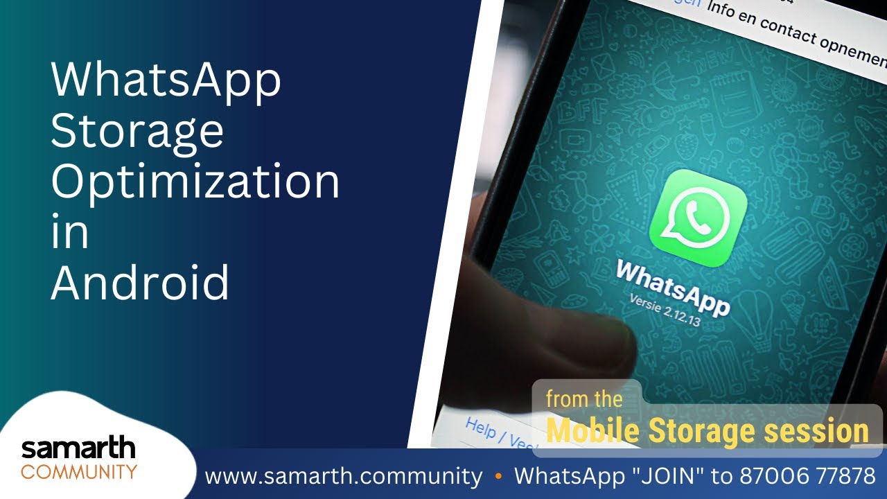 WhatsApp Storage Optimisation (Android )