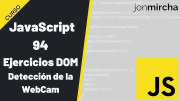 Curso JavaScript: 94. DOM: Ejercicios Prácticos | Detección de la WebCam - #jonmircha