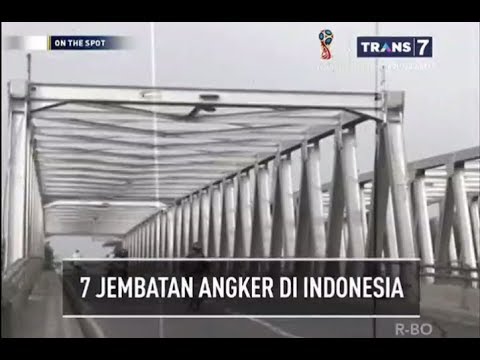 7 JEMBATAN ANGKER DI INDONESIA - ON THE SPOT KAMIS 01-03-2018