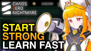 10 FAST Tips for Chaos Zero Nightmare Launch in 3 Minutes!