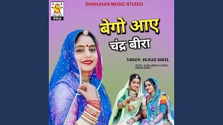 Bego aaye Chandra Beera