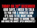 God says, We need to talk today! I am begging you