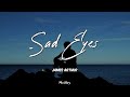 James Arthur - Sad Eyes (Lyric/Lyrics Video)