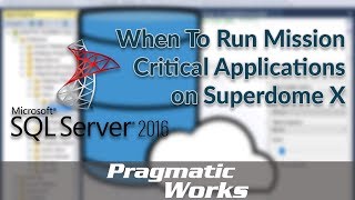 When To Run Mission Critical Applications on Superdome X