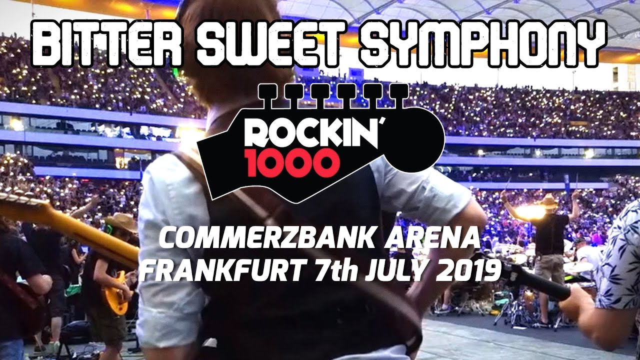 Bitter Sweet Symphony The Verve Rockin'1000 Frankfurt 2019 Chords