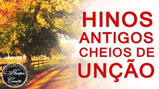 Harpa Cristã - Hinos Antigos Cheios de Unção - Melhores Hinos Antigos