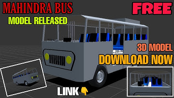 MAHINDRA BUS 3D MODEL RELEASED🥳|| DOWNLOAD NOW || FREE || LINK IN DISCRIPTION👇|| GAMING MALLU YT