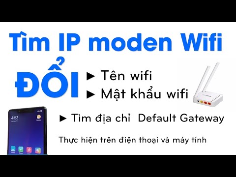 Video: Cách Tìm Thông Tin đăng Nhập Và Mật Khẩu Trong Modem