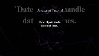 Manipulating Objects and Dates  #javascript   #javascripttutorial
