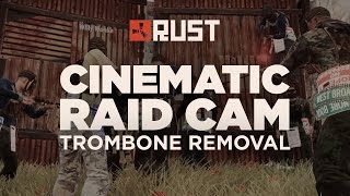 TROMBONE REMOVAL - Cinematic Raid Cam