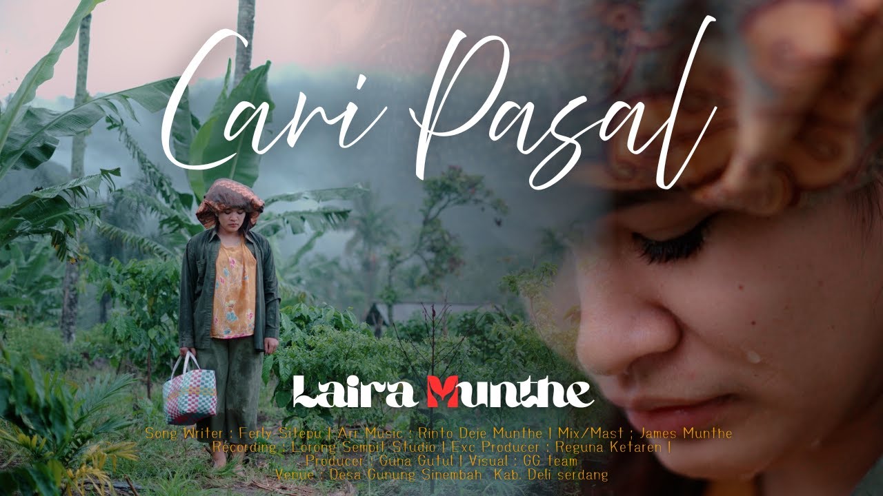 LAIRA MUNTHE - CARI PASAL || LAGU KARO TERBARU 2025 ( OFFICIAL MUSIC VIDEO )